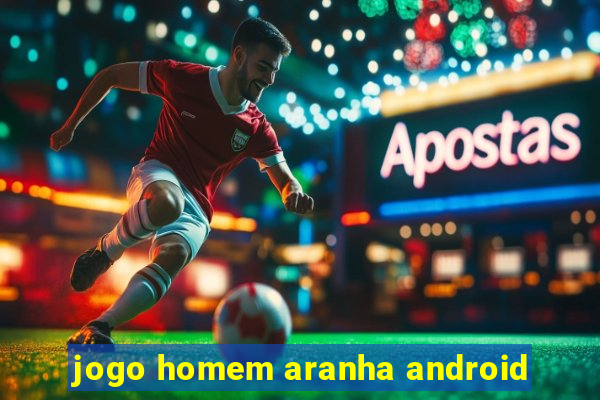 jogo homem aranha android